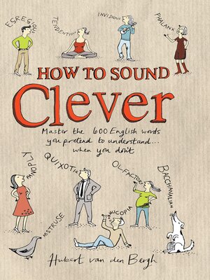 cover image of How to Sound Clever